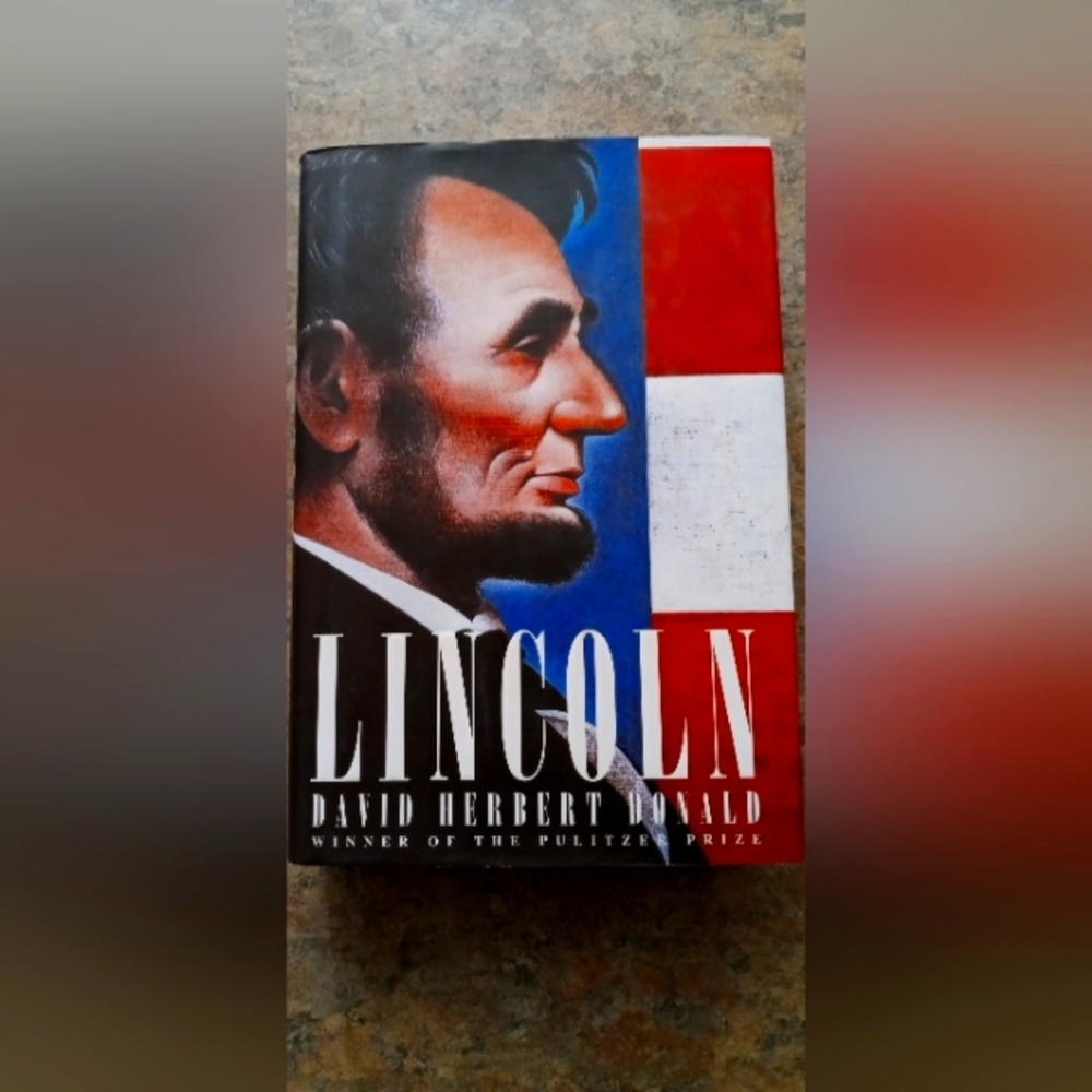 Lincoln by David Herbert Donald — Illustrated Hardcover with Patriotic Cover